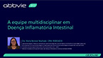 Aula 09 - A equipe multidisciplinar em Doença Inflamatória Intestinal