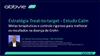 Aula 03 - Estratégia Treat-to-target - Estudo Calm