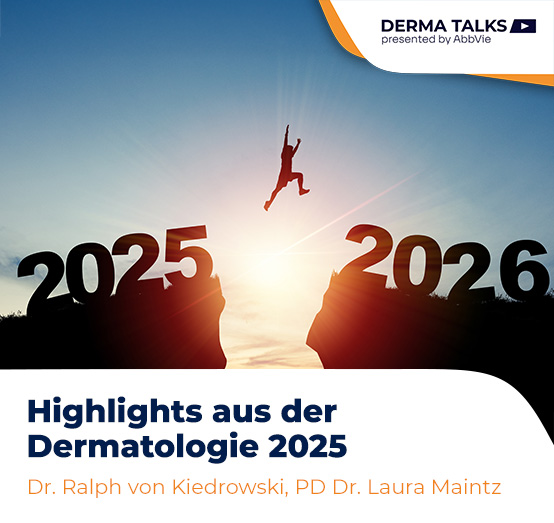 Highlights aus der Dermatologie 2025