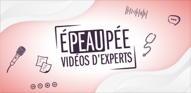 Epeaupée : vidéos d’experts