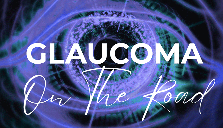 Glaucoma on the road